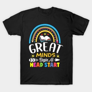 Great Minds Begin At Head Start back to school T-Shirt